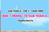 Giải bài 7 trang 70 Toán 6 Tập 1 SGK Chân trời sáng tạo